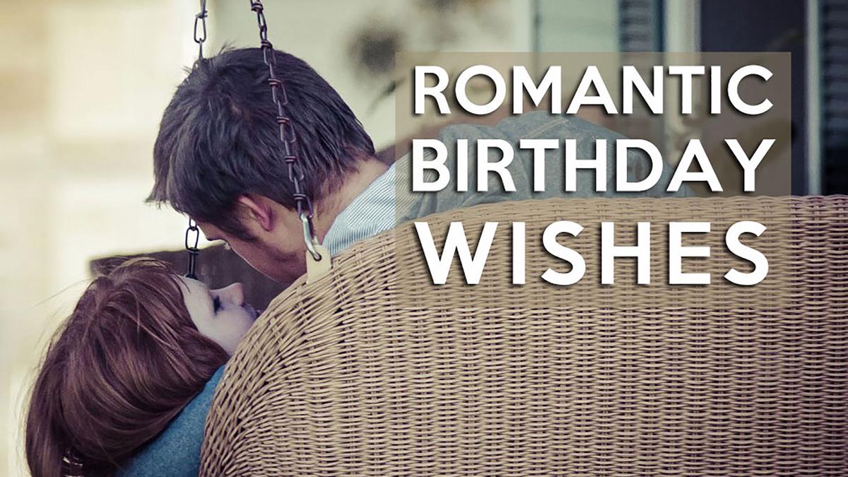 'Video thumbnail for Happy Bday, my Love! | The Most Romantic Birthday Wishes'